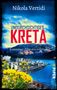 „Undurchsichtiges Kreta“, „Kommissar Galavakis ermittelt“, Nikola Vertidi. Ein Dorf am Meer, Berge im Hintergrund., Buch