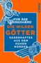 Tor Åge Bringsværd: Die wilden Götter, Buch