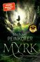 Michael Peinkofer: Myrk, Buch