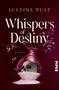 Justine Pust: Whispers of Destiny, Buch, Buch