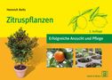 „Zitruspflanzen: Erfolgreiche Anzucht und Pflege“. Ein Zitronenbaum mit Früchten und Zeichnung von Zitronen., Buch