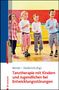 Susanne Bender: Tanztherapie mit Kindern und Jugendlichen bei Entwicklungsstörungen, Buch