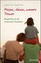 „Meine, deine, unsere Trauer“ – Begleitbuch für trauernde Familien. Zwei Personen, eine stützt einen Jungen auf den Schultern., Buch