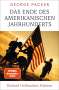 George Packer: Das Ende des amerikanischen Jahrhunderts, Buch