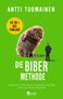 Antti Tuomainen: Die Biber-Methode, Buch