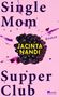 Jacinta Nandi: Single Mom Supper Club, Buch