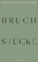 Hans Joachim Schädlich: Bruchstücke, Buch