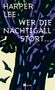 Harper Lee: Wer die Nachtigall stört ..., Buch