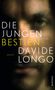 Davide Longo: Die jungen Bestien, Buch