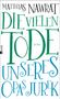 Matthias Nawrat: Die vielen Tode unseres Opas Jurek, Buch, Buch