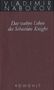 Vladimir Nabokov: Gesammelte Werke 06. Das wahre Leben des Sebastian Knight, Buch, Buch