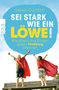 Daniel Duddek: Sei stark wie ein Löwe!, Buch