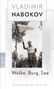 Vladimir Nabokov: Wolke, Burg, See, Buch, Buch