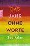 Syd Atlas: Das Jahr ohne Worte, Buch