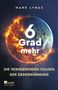 Mark Lynas: 6 Grad mehr, Buch