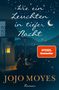 Jojo Moyes: Wie ein Leuchten in tiefer Nacht, Buch