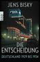 Jens Bisky: Die Entscheidung, Buch