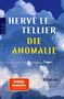 Hervé Le Tellier: Die Anomalie, Buch