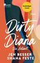 Jen Besser: Dirty Diana: Die Antwort, Buch