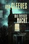 Ann Cleeves: Die tiefste Nacht, Buch