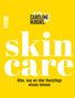 Caroline Hirons: Skincare, Buch