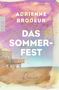 Adrienne Brodeur: Das Sommerfest, Buch