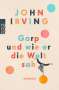 John Irving: Garp und wie er die Welt sah, Buch