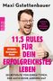 Maxi Gstettenbauer: 11,5 Rules für dein erfolgreichstes Leben, Buch