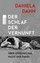 Daniela Dahn: Der Schlaf der Vernunft, Buch