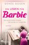 Renée Rosen: Ein Leben für Barbie, Buch