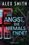 Alex Smith: Die Angst, die niemals endet, Buch