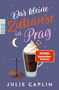 Julie Caplin: Das kleine Zuhause in Prag, Buch