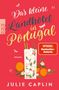 "Das kleine Landhotel in Portugal", "Roman", "SPIEGEL Bestseller-Autorin", "Julie Caplin"; Illustrationen von Orangen und Getränken., Buch