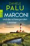 „DANIELE PALU MARCONI und die schweigenden Lämmer Kriminalroman“. Ein Leuchtturm in grüner Landschaft., Buch