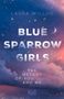 Laura Willud: Blue Sparrow Girls - The Melody of You and Me, Buch
