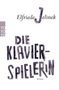 Elfriede Jelinek: Die Klavierspielerin, Buch