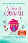 Titel: "A Taste of Cornwall". Autorin: Katharina Herzog. Darunter ein pinker Topf als Haus mit Fenstern., Buch