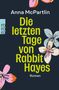 Anna Mcpartlin: Die letzten Tage von Rabbit Hayes, Buch