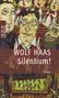 Wolf Haas: Silentium!, Buch