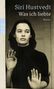 Siri Hustvedt: Was ich liebte, Buch, Buch