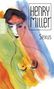 Text: „Henry Miller“, „Sexus“, „rororo“. Aquarellartige Illustration einer stilisierten Person in bunten Farben.