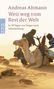 Andreas Altmann: Weit weg vom Rest der Welt, Buch