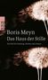 Boris Meyn: Das Haus der Stille, Buch, Buch