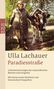 Ulla Lachauer: Paradiesstraße, Buch