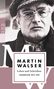Martin Walser: Leben und Schreiben, Buch