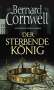 Bernard Cornwell: Der sterbende König, Buch