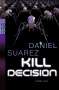 Daniel Suarez: Kill Decision, Buch