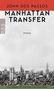 John Dos Passos: Manhattan Transfer, Buch