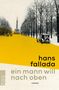 Hans Fallada: Ein Mann will nach oben, Buch, Buch