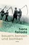 Hans Fallada: Bauern, Bonzen und Bomben, Buch